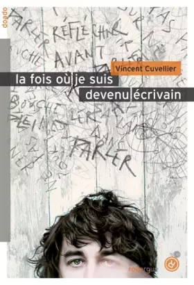 Couverture du produit · La fois où je suis devenu écrivain