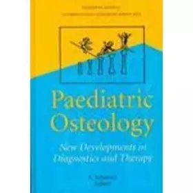 Couverture du produit · Paediatric Osteology: New Developments in Diagnostics and Therapy : Proceedings of the First International Workshop on Paediatr