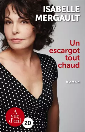 Couverture du produit · Un escargot tout chaud