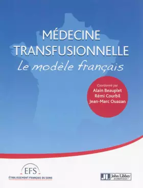 Couverture du produit · Médecine transfusionnelle : le modèle français