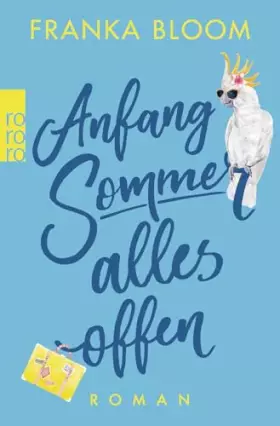 Couverture du produit · Anfang Sommer – alles offen