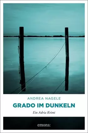 Couverture du produit · Grado im Dunkeln (Commissaria Degrassi)