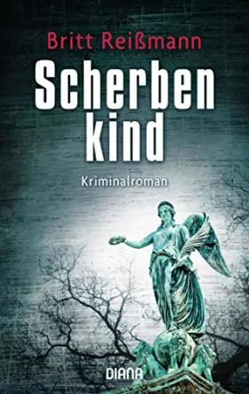 Couverture du produit · Scherbenkind: Kriminalroman