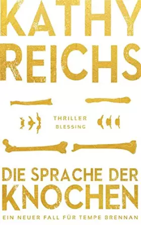 Couverture du produit · Reichs, K: Sprache der Knochen