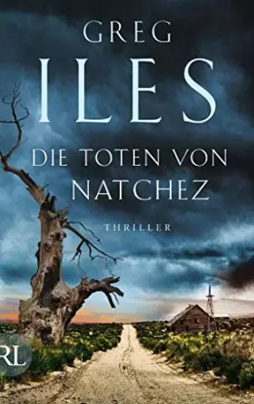 Couverture du produit · Die Toten von Natchez: Thriller (Penn Cage, Band 2)