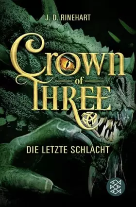 Couverture du produit · Crown of Three – Die letzte Schlacht (Bd. 3)