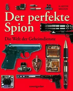Couverture du produit · Der perfekte Spion: Die Welt der Geheimdienste (Coventgarden)