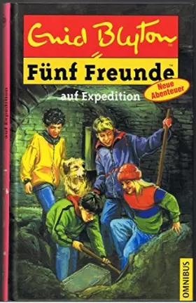 Couverture du produit · Fünf Freunde, Neue Abenteuer, Bd.30, Fünf Freunde auf Expedition (Einzelbände, Band 30)