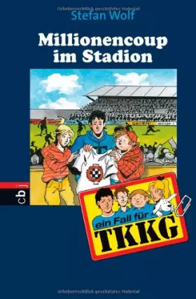 Couverture du produit · Ein Fall für TKKG - Millionencoup im Stadion: Band 111