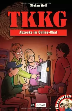 Couverture du produit · Ein Fall für TKKG - Abzocke im Online-Chat: Band 116: Ein neuer Fall