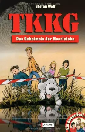 Couverture du produit · Ein Fall für TKKG - Das Geheimnis der Moorleiche: Band 113: Ein neuer Fall