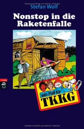 Couverture du produit · TKKG - Nonstop in die Raketenfalle: Band 102
