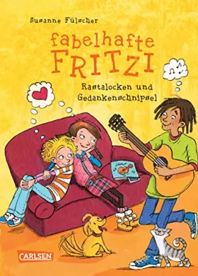 Couverture du produit · Fabelhafte Fritzi: Rastalocken und Gedankenschnipsel