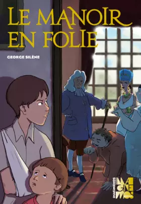 Couverture du produit · Le manoir en folie