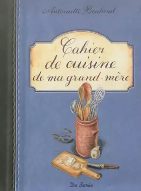 Couverture du produit · Cahier de cuisine de ma grand-mère