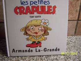Couverture du produit · Armande La-Grande (Les petites crapules.)