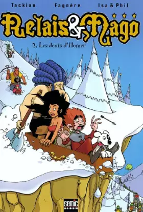 Couverture du produit · Relais & Mago, Tome 2 : Le dents d'Homer