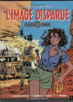 Couverture du produit · Canal-choc n° 1 : L'image disparue