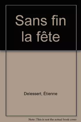 Couverture du produit · Sans fin la fete