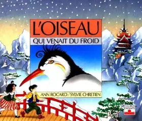 Couverture du produit · L'oiseau qui venait du froid