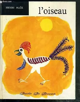 Couverture du produit · L'OISEAU CHARMANT, CHARMANT.../ COLLECTION ALBUMS DU PETIT BERGER.