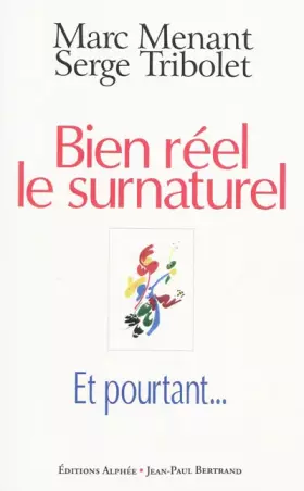 Couverture du produit · Bien réel le surnaturel, et pourtant...