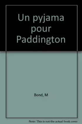 Couverture du produit · Un pyjama pour Paddington
