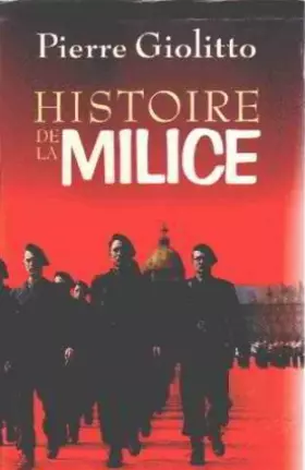 Couverture du produit · HISTOIRE DE LA MILICE.