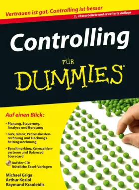 Couverture du produit · Controlling für Dummies: Vertrauen ist gut, Controlling ist besser. Auf einen Blick: Planung, Steuerung, Analyse und Beratung. 