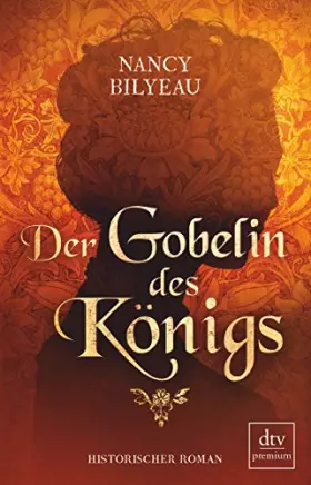 Couverture du produit · Der Gobelin des Königs