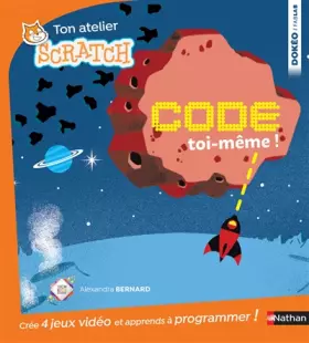 Couverture du produit · Code toi-même - apprends à programmer avec Scratch - Dès 8 ans