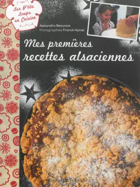 Couverture du produit · Les p'tits loups en cuisine : Recettes alsaciennes
