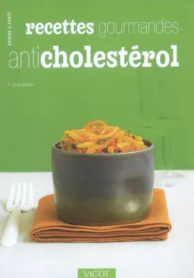 Couverture du produit · Recettes gourmandes anticholesterol