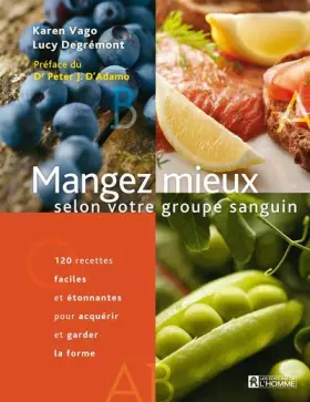 Couverture du produit · Mangez mieux selon votre groupe sanguin