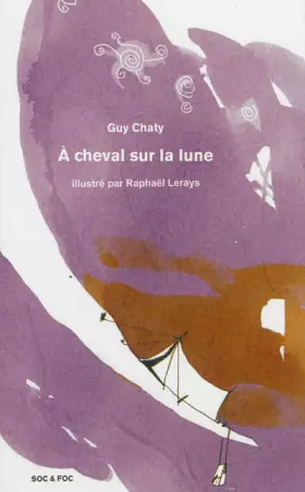 Couverture du produit · A cheval sur la lune