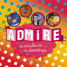 Couverture du produit · Admire les couleurs des peintres