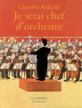 Couverture du produit · Je serai chef d'orchestre
