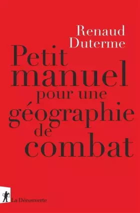 Couverture du produit · Petit manuel pour une géographie de combat