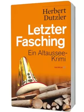 Couverture du produit · Letzter Fasching: Ein Altaussee-Krimi (HAYMON TASCHENBUCH)