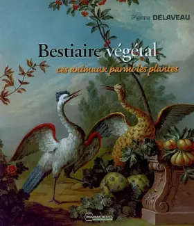 Couverture du produit · Bestiaire végétal: Ces animaux parmi les plantes