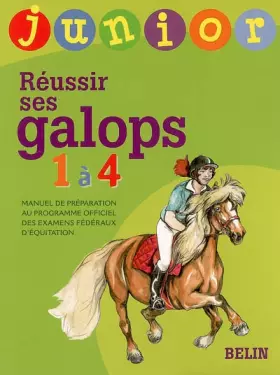 Couverture du produit · Réussir ses galops 1 à 4 junior