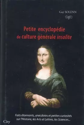 Couverture du produit · Petite encyclopédie de culture générale insolite