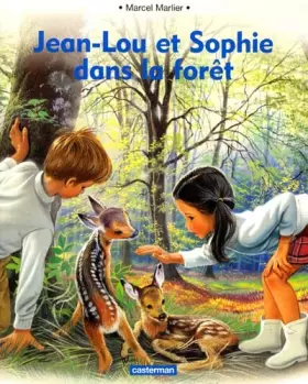 Couverture du produit · Jean Lou et Sophie dans la forêt