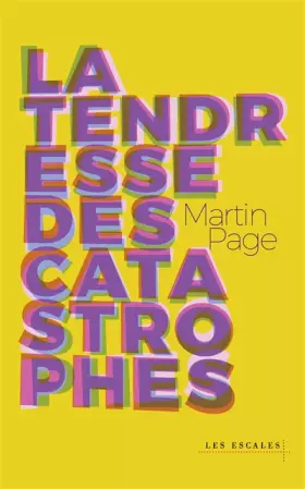 Couverture du produit · La Tendresse des catastrophes