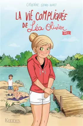 Couverture du produit · La Vie compliquée de Léa Olivier Duo T02
