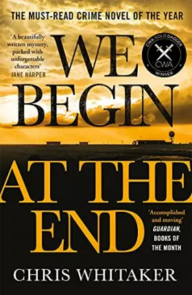 Couverture du produit · We Begin at the End: Crime Novel of the Year Award Winner 2021