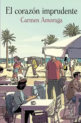Couverture du produit · El corazón imprudente (ESPASA NARRATIVA)
