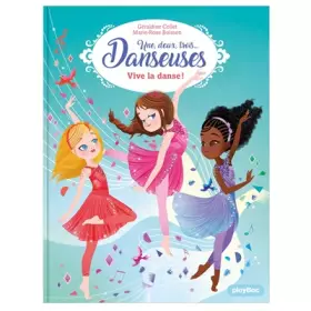 Couverture du produit · Une, deux, trois Danseuses - Vive la danse ! - Tome 7