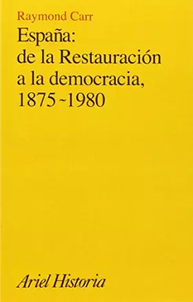 Couverture du produit · Espana: De LA Restauracion a LA Democracia