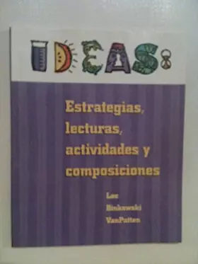 Couverture du produit · Ideas: Estrategias, lecturas, actividades y composiciones
